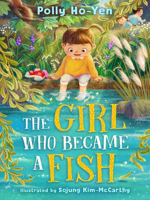 Title details for The Girl Who Became a Fish by Polly Ho-Yen - Available